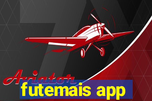 futemais app